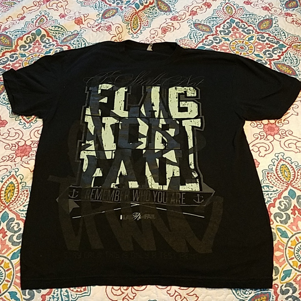 Flag Nor Fail t shirt.